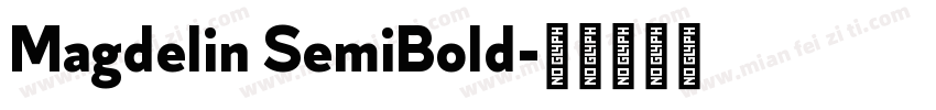 Magdelin SemiBold字体转换